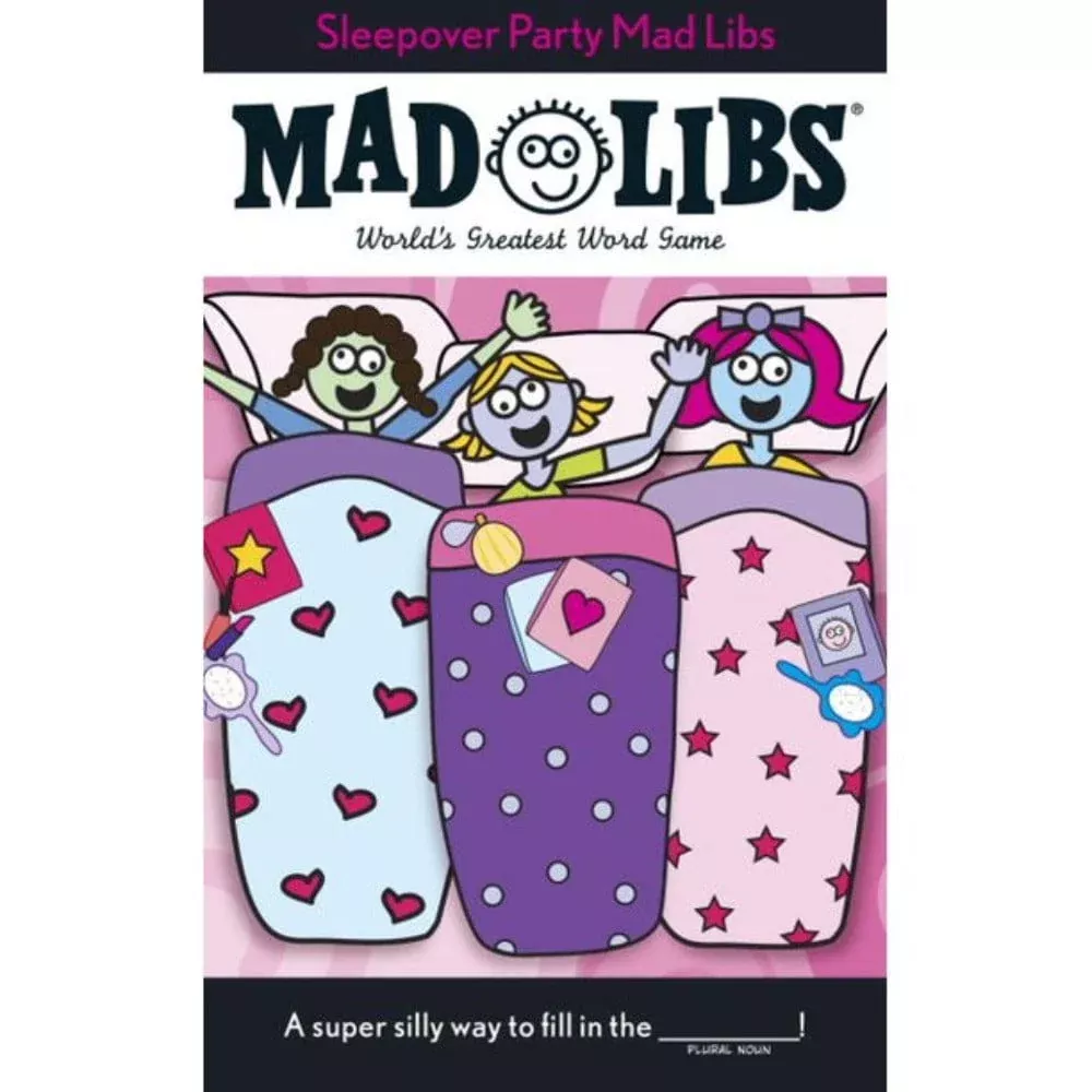 Mad Libs: Sleepover Party